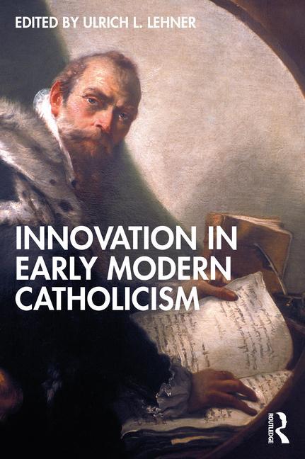 Carte Innovation in Early Modern Catholicism 