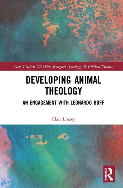 Knjiga Developing Animal Theology Linzey