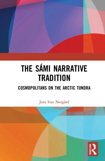 Knjiga Sami Narrative Tradition Jens Ivar Nergard