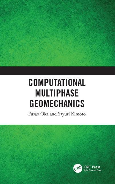 Βιβλίο Computational Multiphase Geomechanics Oka
