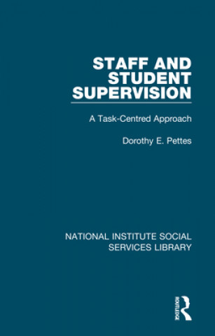 Knjiga Staff and Student Supervision Dorothy E. Pettes