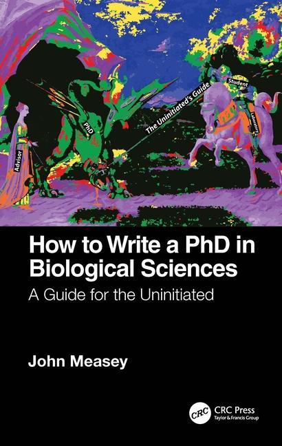 Knjiga How to Write a PhD in Biological Sciences John Measey