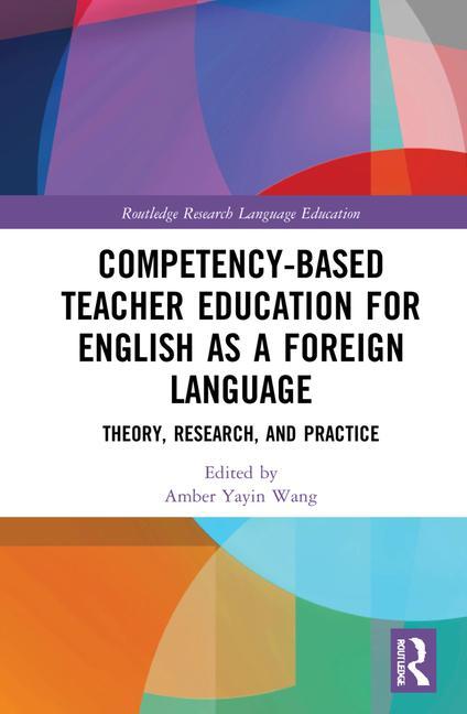 Kniha Competency-Based Teacher Education for English as a Foreign Language 