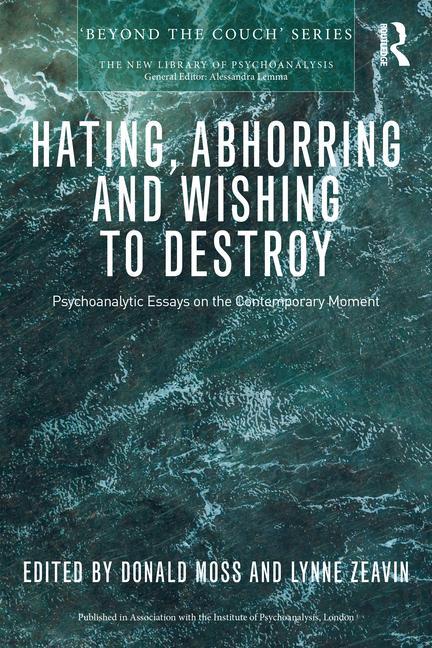 Book Hating, Abhorring and Wishing to Destroy Donald Moss