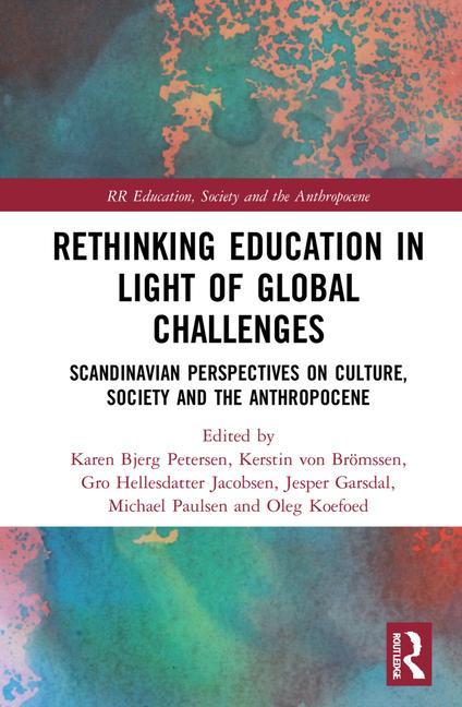 Carte Rethinking Education in Light of Global Challenges 
