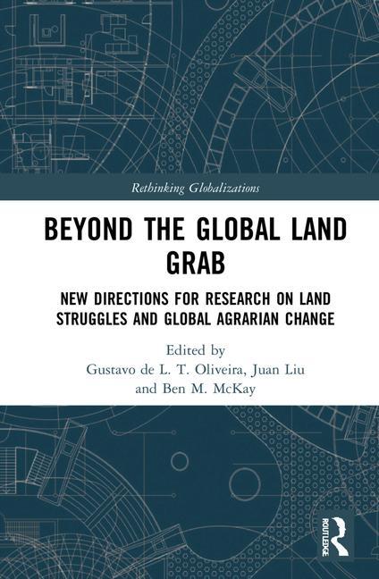Knjiga Beyond the Global Land Grab Gustavo de L. T. Oliveira