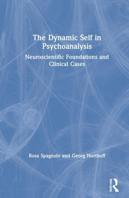 Knjiga Dynamic Self in Psychoanalysis Rosa Spagnolo