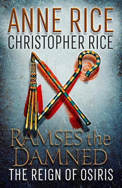 Book Ramses the Damned. The Reign of Osiris. Christopher Rice