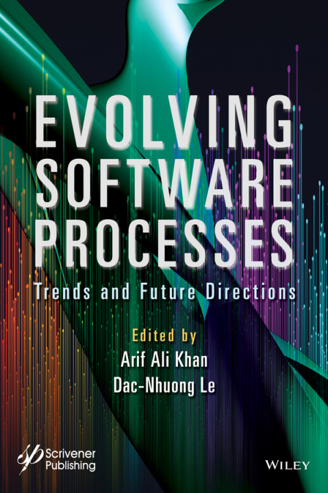 Knjiga Evolving Software Processes - Trends and Future Directions AA Khan