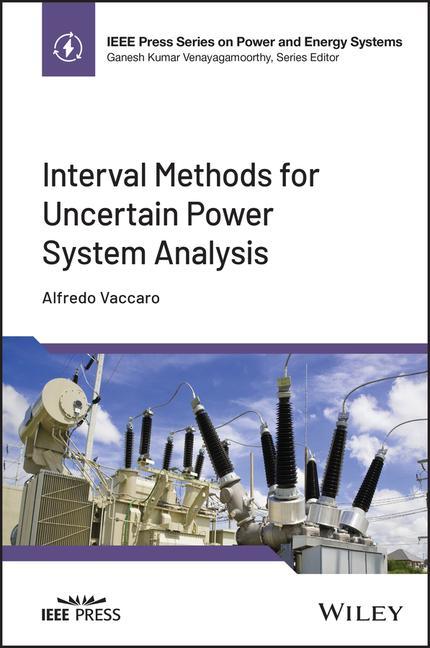 Knjiga Interval Methods for Uncertain Power System Analys is Alfredo Vaccaro