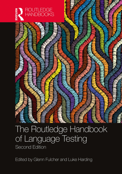 Knjiga Routledge Handbook of Language Testing Glenn Fulcher