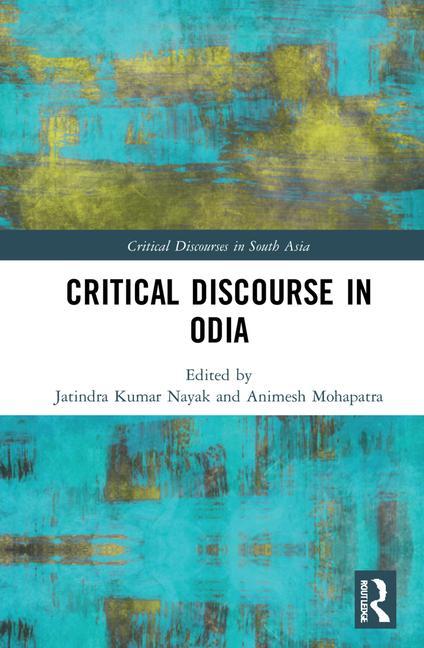 Knjiga Critical Discourse in Odia Jatindra Kumar Nayak