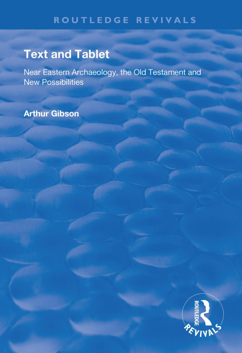 Βιβλίο Text and Tablet Arthur Gibson