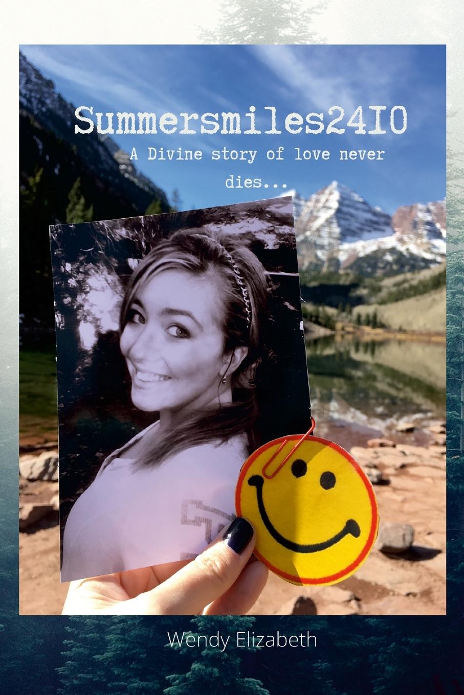 Knjiga Summersmiles2410 Wendy Elizabeth