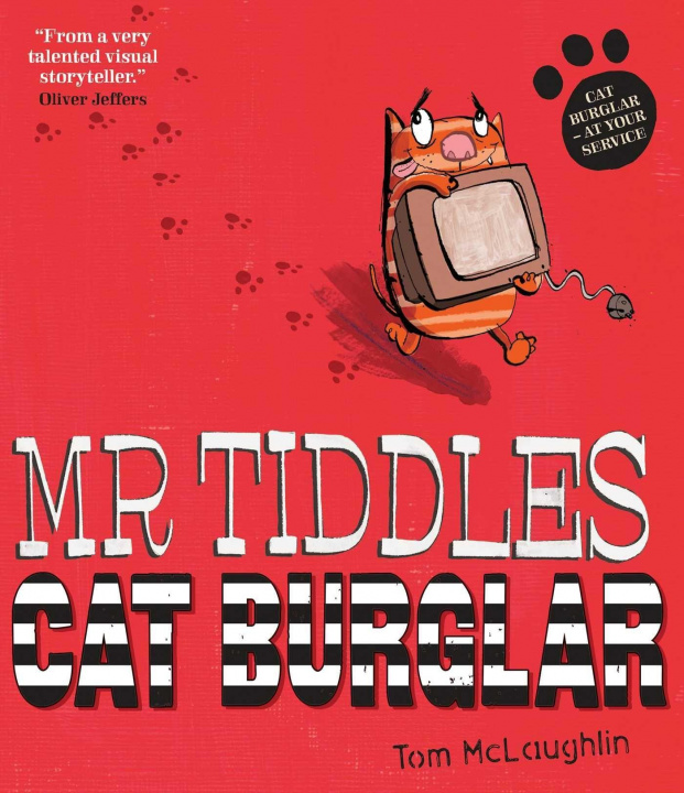 Knjiga Mr Tiddles: Cat Burglar Tom McLaughlin