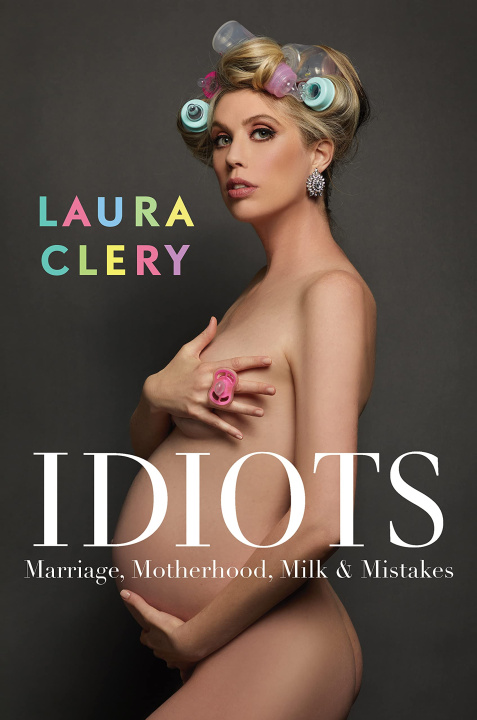 Könyv Idiots Laura Clery