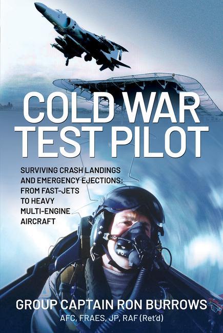 Knjiga Cold War Test Pilot BURROWS AFC