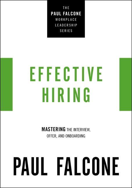 Carte Effective Hiring Paul Falcone