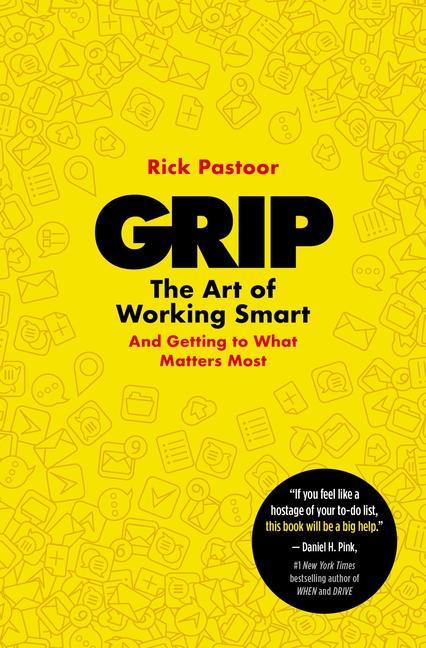 Kniha Grip: The Art of Working Smart (and Getting to What Matters Most) 