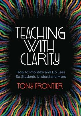 Book Teaching with Clarity Tony Frontier