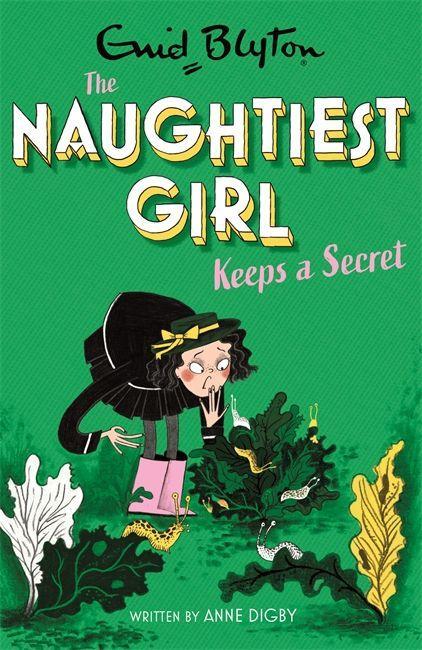 Könyv Naughtiest Girl: Naughtiest Girl Keeps A Secret ANNE DIGBY