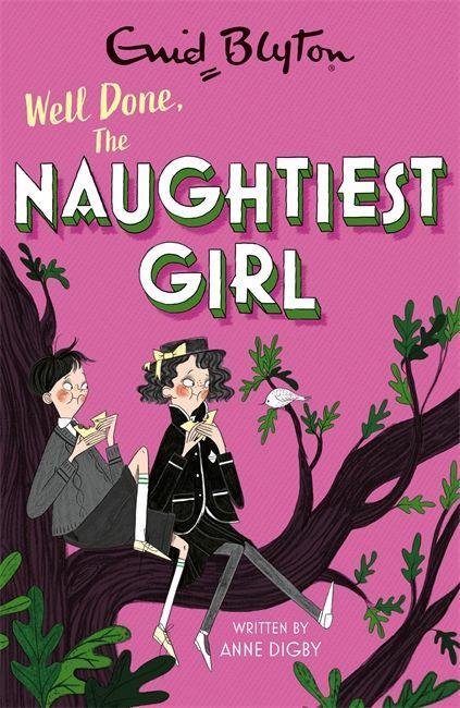 Kniha Naughtiest Girl: Well Done, The Naughtiest Girl ANNE DIGBY