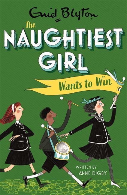 Book Naughtiest Girl: Naughtiest Girl Wants To Win ANNE DIGBY