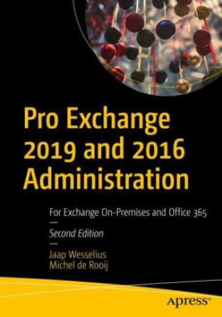 Kniha Pro Exchange 2019 and 2016 Administration Michel De Rooij
