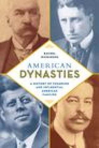 Книга American Dynasties Rachel Dickinson