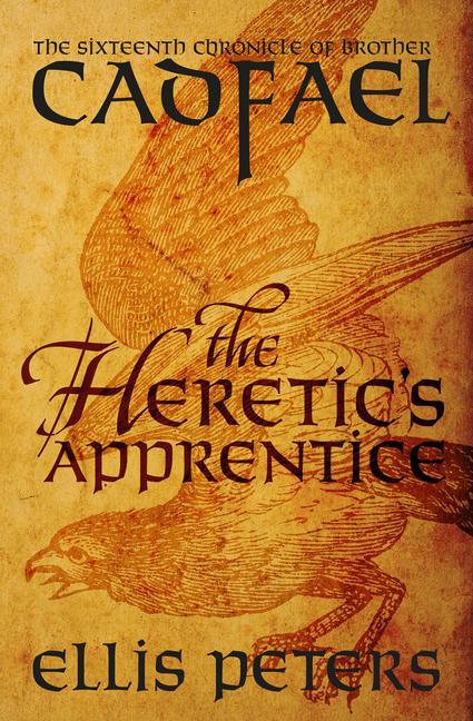 Knjiga Heretic's Apprentice Ellis Peters