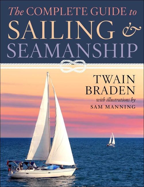 Książka Complete Guide to Sailing & Seamanship Sam Manning