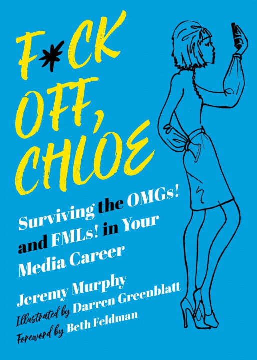 Könyv F*ck Off, Chloe! Beth Feldman
