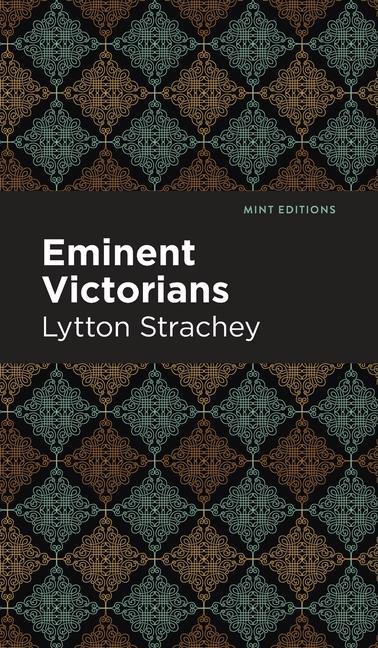 Könyv Eminent Victorians Mint Editions