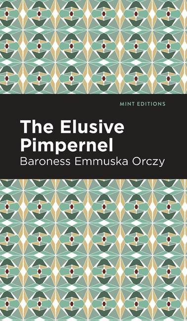 Knjiga Elusive Pimpernel Mint Editions
