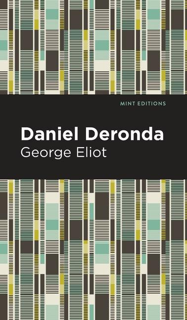 Knjiga Daniel Deronda Mint Editions