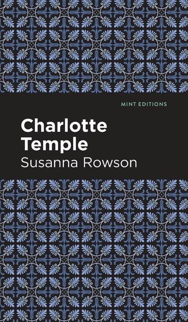 Knjiga Charlotte Temple Mint Editions