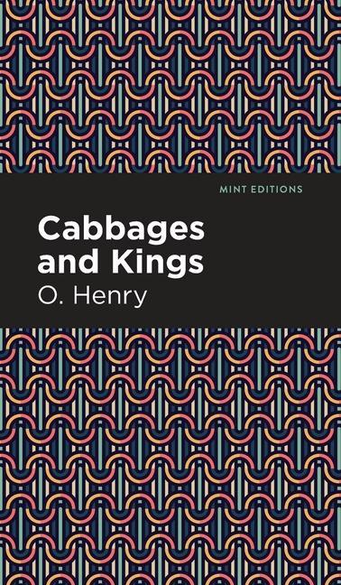 Knjiga Cabbages and Kings Mint Editions