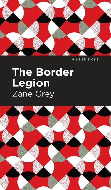 Knjiga Border Legion Mint Editions