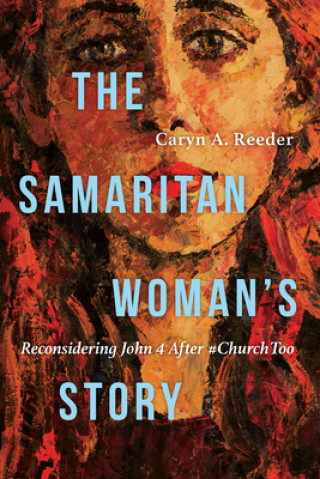 Boek Samaritan Woman's Story Caryn A. Reeder