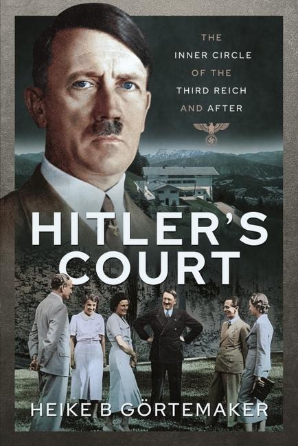 Kniha Hitler's Court HEIKE B G RTEMAKER