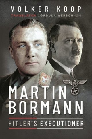 Buch Martin Bormann VOLKER KOOP