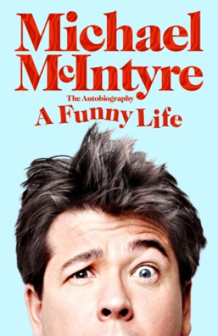 Kniha Funny Life Michael McIntyre