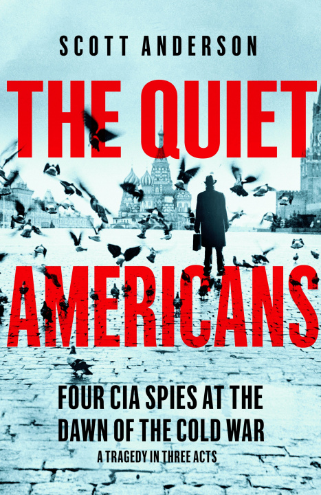 Libro Quiet Americans Scott Anderson