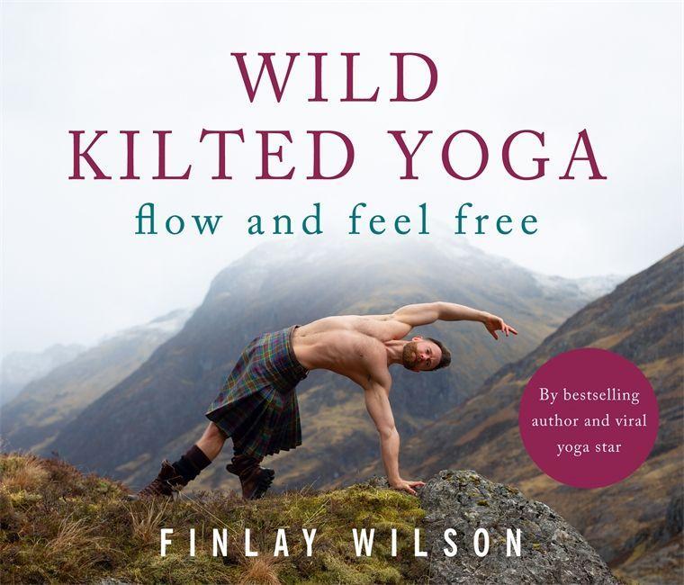 Kniha Wild Kilted Yoga Finlay Wilson