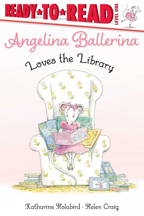 Carte Angelina Ballerina Loves the Library Helen Craig