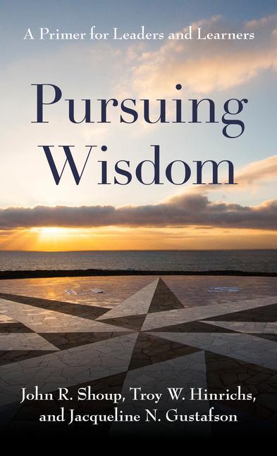 Knjiga Pursuing Wisdom John R. Shoup