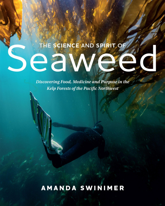Könyv Science and Spirit of Seaweed 