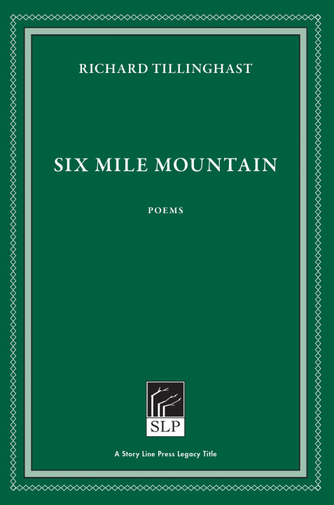 Book Six Mile Mountain Richard Tillinghast