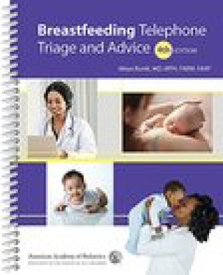 Könyv Breastfeeding Telephone Triage and Advice Maya Bunik