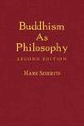 Knjiga Buddhism As Philosophy Mark Siderits